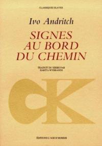 Signes au bord du chemin