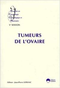 Tumeurs de l'ovaire