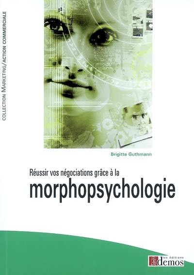 Réussir vos négociations grâce à la morphopsychologie