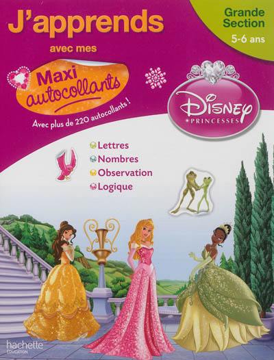 J'apprends avec mes maxi autocollants, grande section, 5-6 ans : lettres, nombres, observation, logique