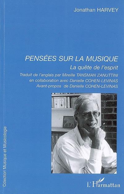 Pensées sur la musique : la quête de l'esprit