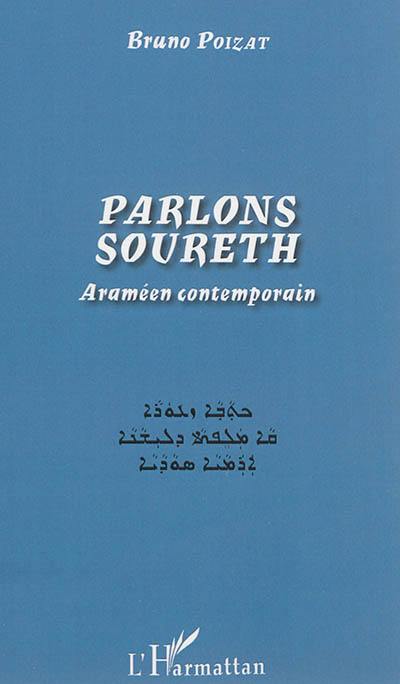 Parlons soureth : araméen contemporain