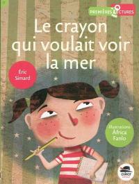 Le crayon qui voulait voir la mer