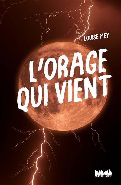 L'orage qui vient