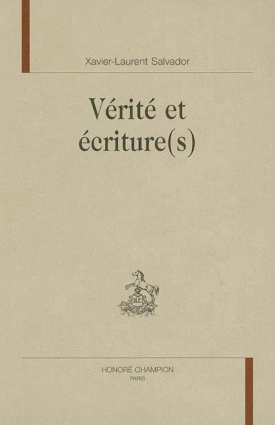 Vérité et écriture(s)