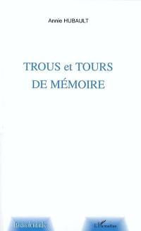 Trous et tours de mémoire