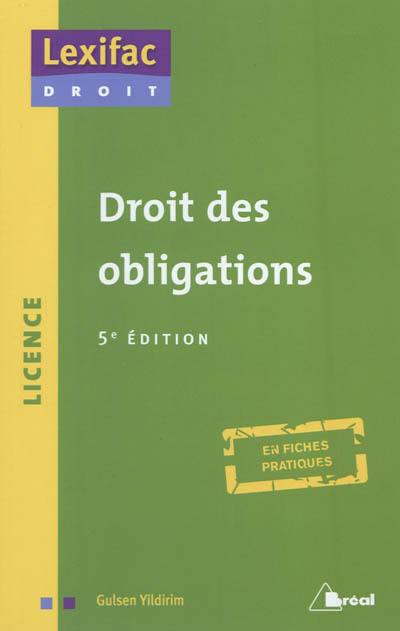 Droit des obligations : licence : en fiches pratiques