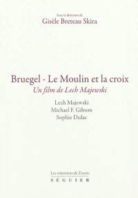 Bruegel, Le moulin et la croix : un film de Lech Majewski