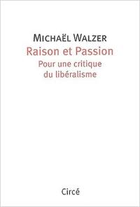 Raison et passion, pour une critique du libéralisme