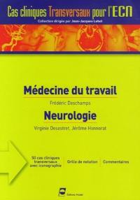 Médecine du travail. Neurologie