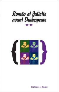 Roméo et Juliette avant Shakespeare