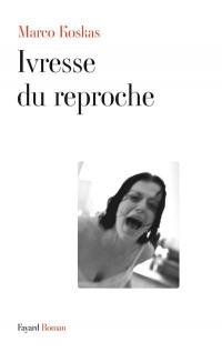 Ivresse du reproche