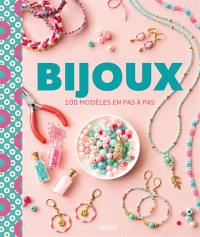 Bijoux : 100 modèles en pas à pas