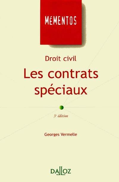 Droit civil : les contrats spéciaux Droit civil : les contrats spéciaux