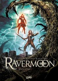 Ravermoon. Vol. 3. Le feu dévorant