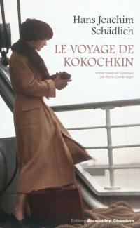 Le voyage de Kokochkin