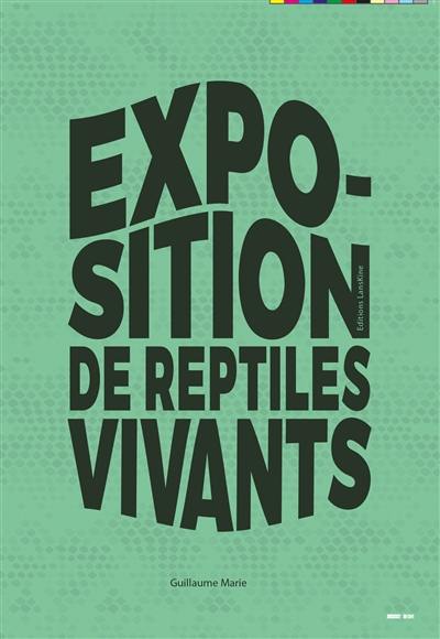 Exposition de reptiles vivants