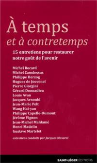 A temps et à contretemps : 15 entretiens conduits par Jacques Masurel