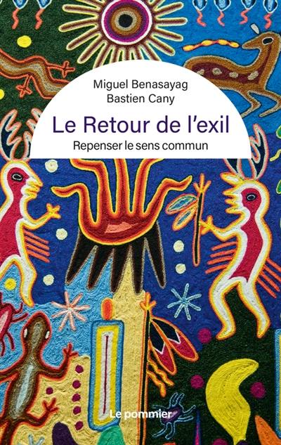 Le retour de l'exil : repenser le sens commun