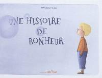 Une histoire de bonheur