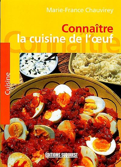 Connaître la cuisine de l'oeuf