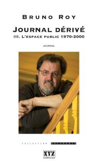 L'espace public, 1970-2000 3