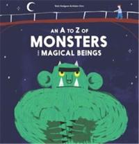 An A-Z of Monsters and Magical Beings