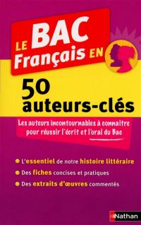 Le bac français en 50 auteurs-clés