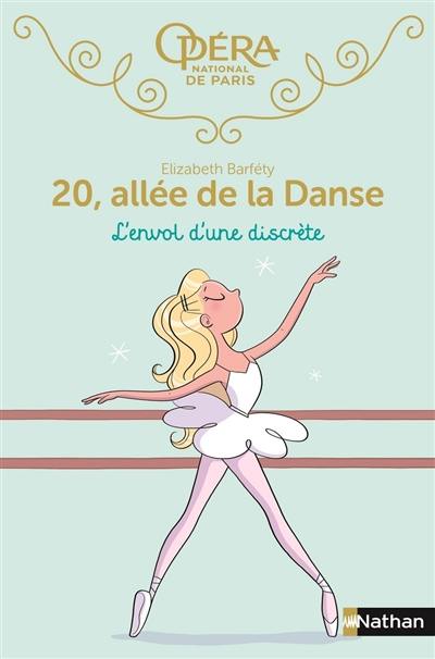 20, allée de la danse. Vol. 5. L'envol d'une discrète