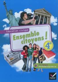 Ensemble citoyens ! éducation civique 4e