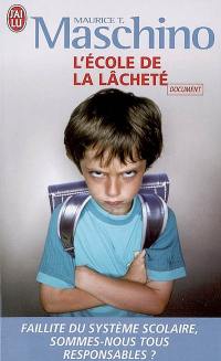 L'école de la lâcheté