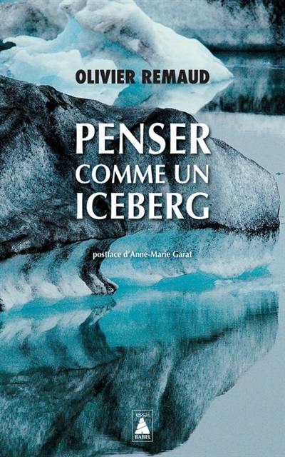 Penser comme un iceberg : documentaire