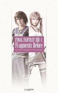 Final Fantasy XIII-2 : fragments before