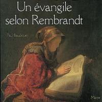 Un Evangile selon Rembrandt