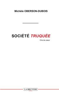 SOCIETE TRUQUEE