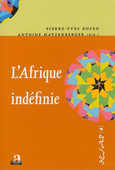 L'Afrique indéfinie