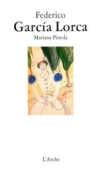 Mariana Pineda : romance populaire en trois estampes