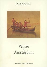 Venise et Amsterdam : étude des élites urbaines au XVIIe siècle