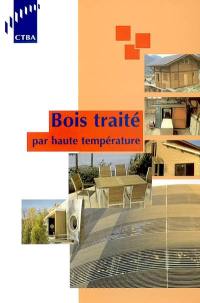 Bois traité par haute température