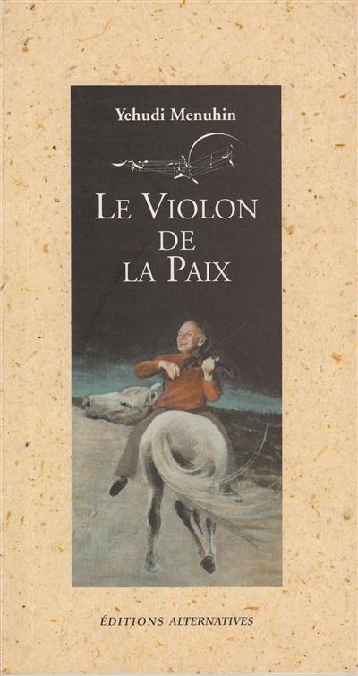 Le violon de la paix