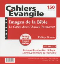 Cahiers Evangile, n° 150. Images de la Bible : le Christ dans l'Ancien Testament