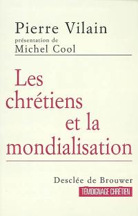 Les chrétiens et la mondialisation