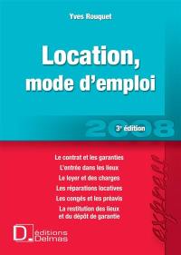 Location, mode d'emploi