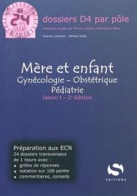 Mère et enfant : gynécologie, obstétrique, pédiatrie : saison 1