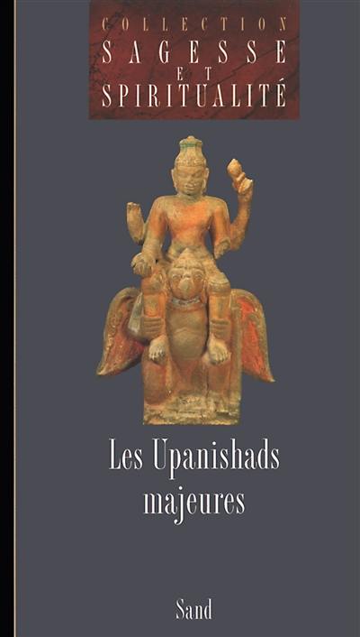 Les Upanishads majeures