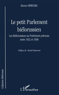 Le petit Parlement biélorussien : les Biélorussiens au Parlement polonais entre 1922-1930