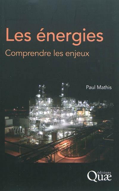 Les énergies : comprendre les enjeux