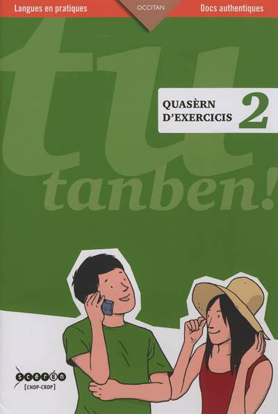 Tu tanben ! Quasèrn d'exercicis 2