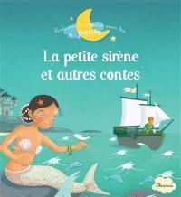 La petite sirène : et autres contes