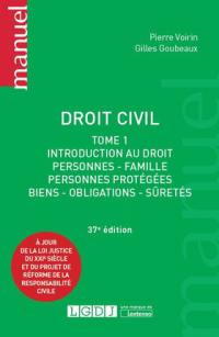 Droit civil. Vol. 1. Introduction au droit, personnes, famille, personnes protégées, biens, obligations, sûretés